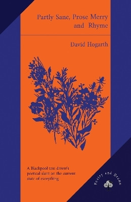 Partly Sane, Prose Merry and Rhyme(English, Paperback, Hogarth David)