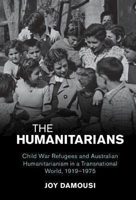 The Humanitarians(English, Hardcover, Damousi Joy)