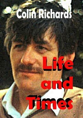 Life and Times(English, Paperback, Richards Colin)
