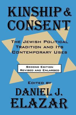 Kinship and Consent(English, Paperback, Elazar Daniel L.)