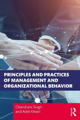 Principles and Practices of Management and Organizational Behavior(English, Paperback, Singh Chandrani)
