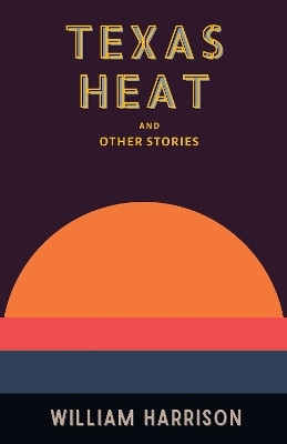 Texas Heat(English, Paperback, Harrison William)