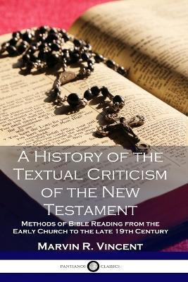 A History of the Textual Criticism of the New Testament(English, Paperback, Vincent Marvin R)
