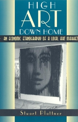 High Art Down Home(English, Paperback, Plattner Stuart)