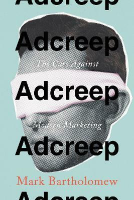 Adcreep(English, Electronic book text, Bartholomew Mark)