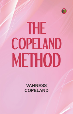 The Copeland Method(Paperback, Vanness Copeland)