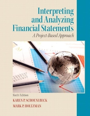 Interpreting and Analyzing Financial Statements(English, Paperback, Schoenebeck Karen)