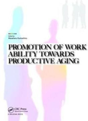 Promotion of Work Ability towards Productive Aging(English, Hardcover, unknown)
