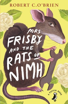 Mrs Frisby and the Rats of NIMH(English, Paperback, O'Brien Robert C.)