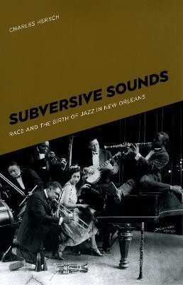 Subversive Sounds(English, Paperback, Hersch Charles B.)