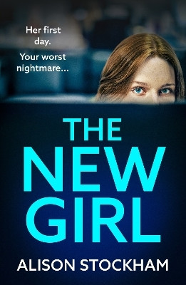 The New Girl(English, Hardcover, Alison Stockham)