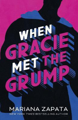 When Gracie Met The Grump(English, Paperback, Zapata Mariana)