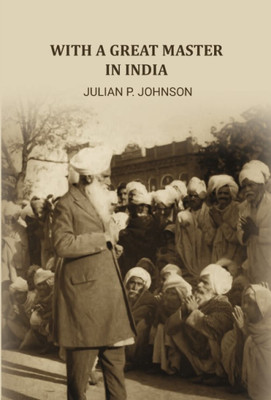 With A Great Master In India [Hardcover](Hardcover, Julian P. Johnson)