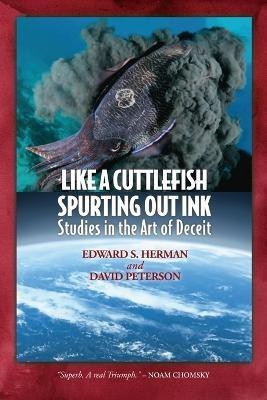 Like A Cuttlefish Spurting Out Ink(English, Paperback, Herman Edward S)