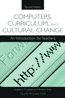 Computers, Curriculum, and Cultural Change(English, Paperback, Provenzo, Jr. Eugene F.)