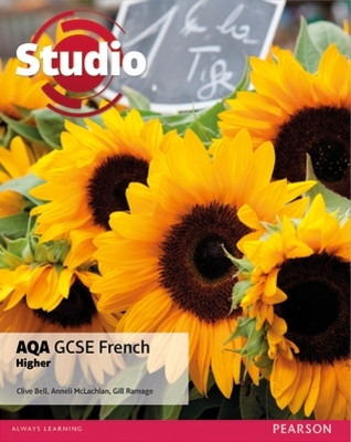 Studio AQA GCSE French Higher Student Book(English, Paperback, Bell Clive)