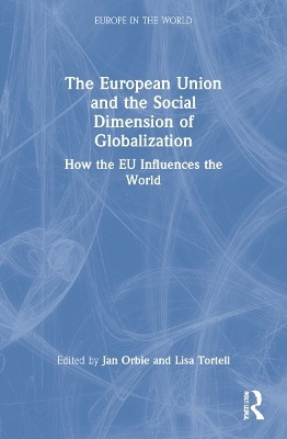 The European Union and the Social Dimension of Globalization(English, Paperback, unknown)
