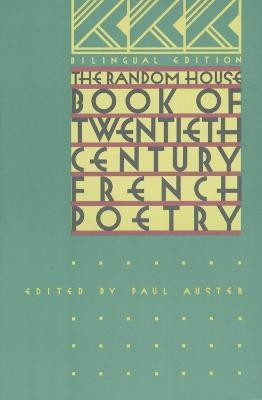 The Random House Book of 20th Century French Poetry(English, Paperback, Auster Paul)