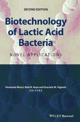 Biotechnology of Lactic Acid Bacteria(English, Hardcover, unknown)
