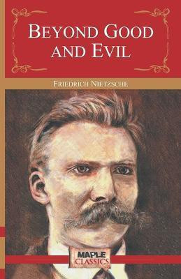 Beyond Good & Evil(English, Paperback, Nietzsche Friedrich)
