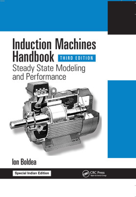 Induction Machines Handbook(Hardcover, Ion Boldea)