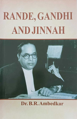 Rande, Gandhi And Jinnah(Delhi, Dr.B.R.Ambedkar)