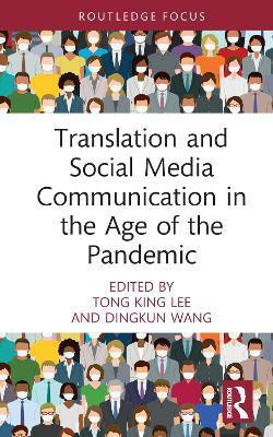 Translation and Social Media Communication in the Age of the Pandemic(English, Hardcover, unknown)