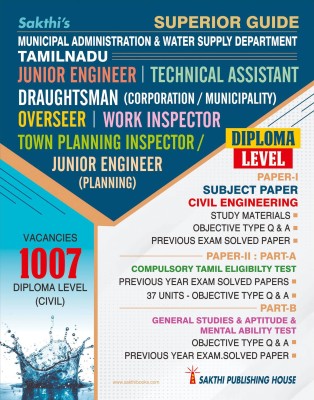 Municipal Administration & Water Supply Department TN Draughtsman (Corpotation / Municipality)|Overseer| Work Inspector Town Planning Inspector| Junior Engineer (Planning) Diploma Level Civil Engineer(Paperback, Editorial Board)