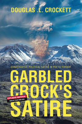 Garbled Crock's Satire(English, Hardcover, Crockett Douglas L)