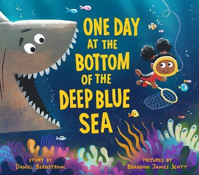 One Day at the Bottom of the Deep Blue Sea(English, Hardcover, Bernstrom Daniel)