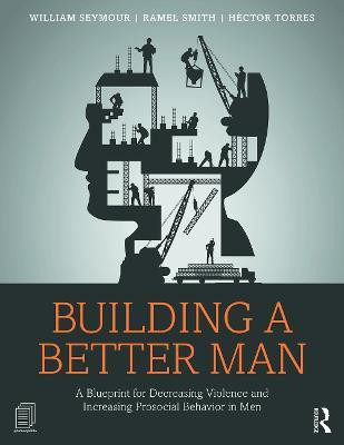 Building a Better Man(English, Paperback, Seymour William)