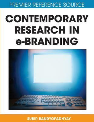 Contemporary Research in E-Branding(English, Hardcover, Bandyopadhyay Subir)
