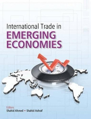 International Trade in Emerging Economies(English, Paperback, Ahmed Shahid Dr)