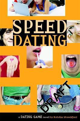 The Dating Game No. 5: Speed Dating(English, Paperback, Standiford Natalie)