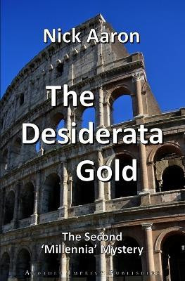 The Desiderata Gold(English, Paperback, Aaron Nick)
