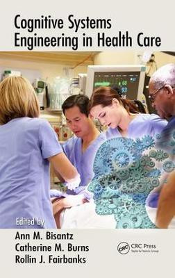 Cognitive Systems Engineering in Health Care(English, Electronic book text, unknown)