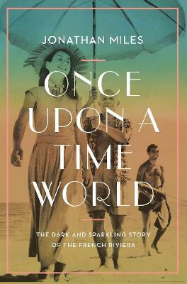 Once Upon a Time World(English, Hardcover, Miles Jonathan)