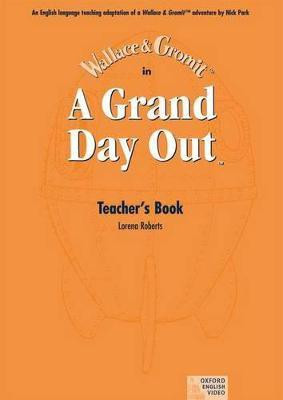 A Grand Day Out Beginner Teachers Book(English, Paperback, unknown)