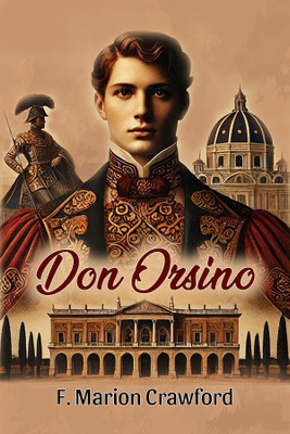 Don Orsino(Paperback, F. Marion Crawford)