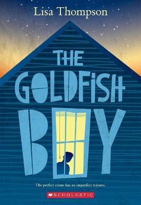 The Goldfish Boy(English, Paperback, Thompson Lisa)