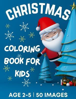 Christmas Coloring Book for Kids Ages 2-5(English, Paperback, McAdams Dion)