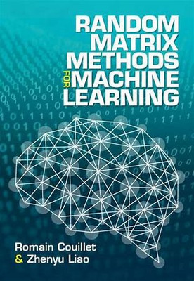 Random Matrix Methods for Machine Learning(Paperback, Couillet)