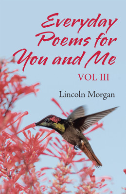 Everyday Poems for You and Me(English, Hardcover, Morgan Lincoln)