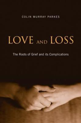 Love and Loss(English, Paperback, Parkes Colin Murray)