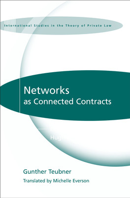 Networks as Connected Contracts(English, Hardcover, Teubner Gunther)