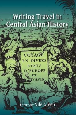 Writing Travel in Central Asian History(English, Paperback, unknown)