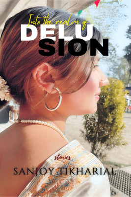 DELUSION(English, Paperback, Sanjoy Tikharial)