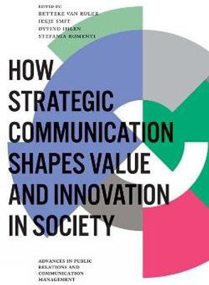 How Strategic Communication Shapes Value and Innovation in Society(English, Hardcover, unknown)