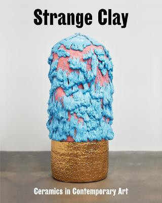 Strange Clay(English, Hardcover, unknown)