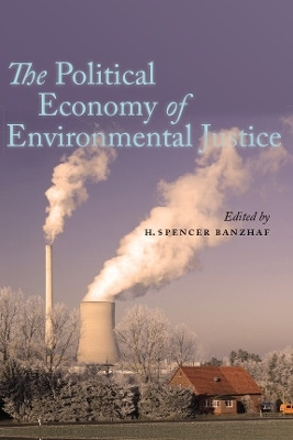 The Political Economy of Environmental Justice(English, Hardcover, unknown)
